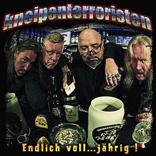 Kneipenterroristen : Endlich voll... Jährig!